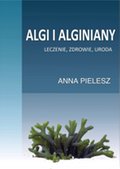 zdrowie, medycyna: Algi i alginiany. Leczenie, zdrowie, uroda - ebook