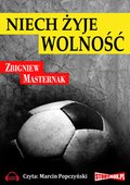 Niech żyje wolność - audiobook