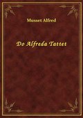 Do Alfreda Tattet - ebook