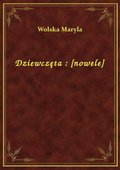 Dziewczęta : [nowele] - ebook