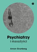 Psychiatrzy i masażyści - ebook