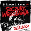audiobooki: Szczury Wrocławia. Dzielnica - audiobook