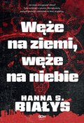 Węże na ziemi, węże na niebie - ebook