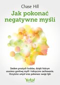 Jak pokonać negatywne myśli - ebook