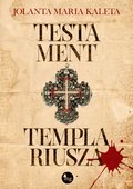 Testament templariusza - ebook