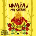 Uważaj na siebie - audiobook