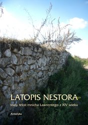 : Latopis Nestora. Stary tekst mnicha Ławrentego z XIV wieku - ebook