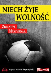 : Niech żyje wolność - audiobook