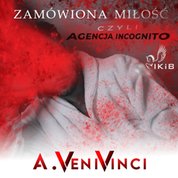 : Miłość na zamówienie, czyli agencja incognito - audiobook