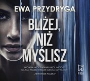 : Bliżej, niż myślisz - audiobook