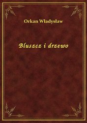 : Bluszcz i drzewo - ebook