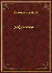 : Jak ciemno!... - ebook