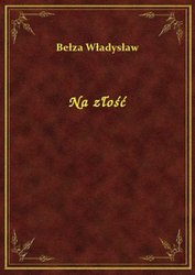 : Na złość - ebook