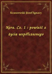 : Nera. Cz. 1 : powieść z życia współczesnego - ebook