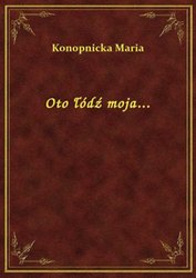 : Oto łódź moja... - ebook