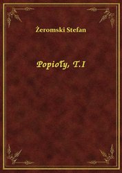 : Popioły, T.I - ebook