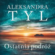 : Ostatnia podróż - audiobook