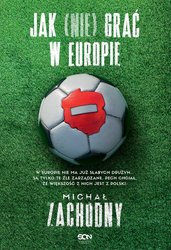 : Jak (nie) grać w Europie - ebook