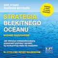 Strategia błękitnego oceanu wydanie rozszerzone - audiobook